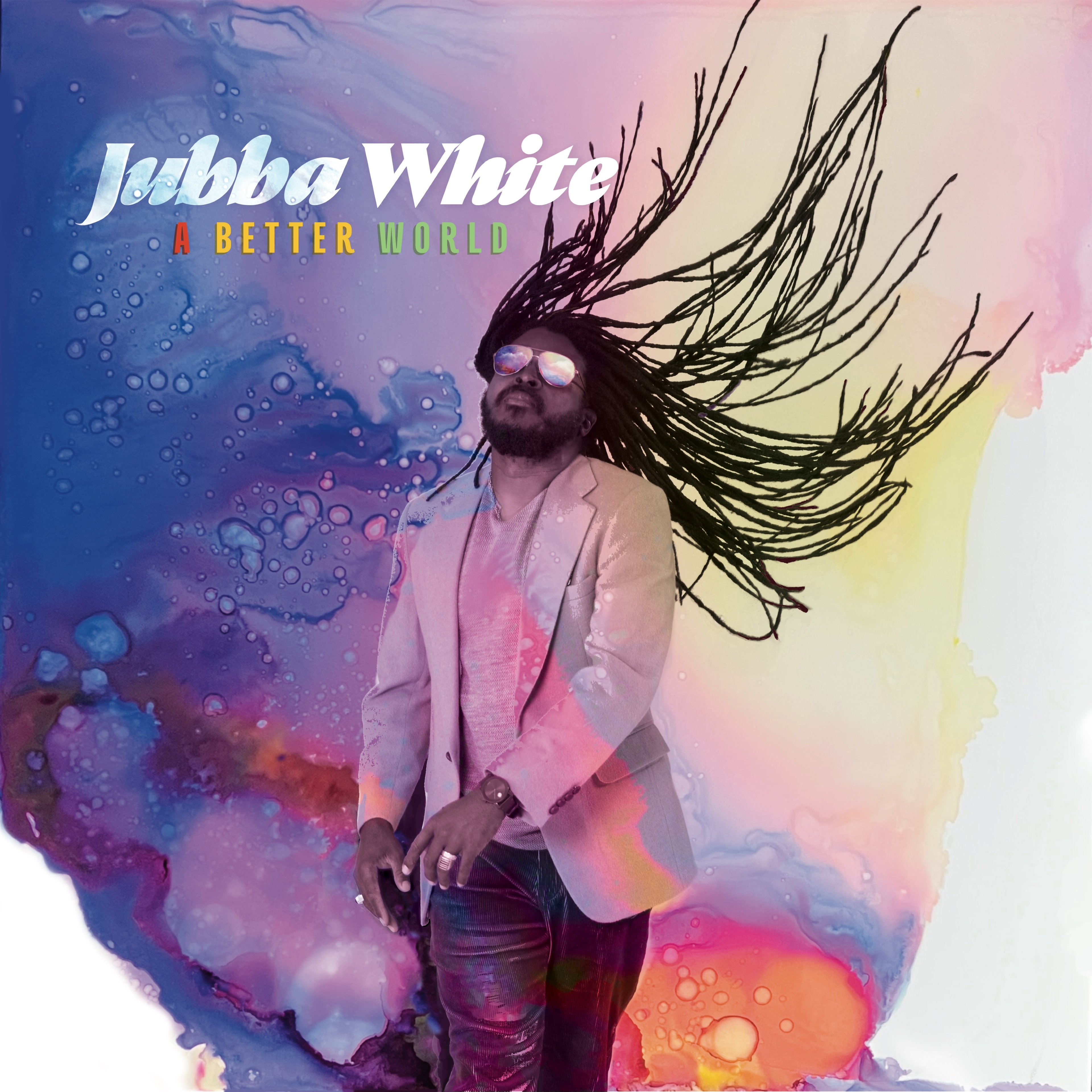 Jubba Whiteโs A Better World Turns Global Perspective Into Roots Reggae Purpose